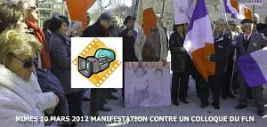 REPORTAGE 2012 03 10 NIMES MANIF CONTRE UN COLLOQUE DU FLN